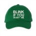 Blink if you want me