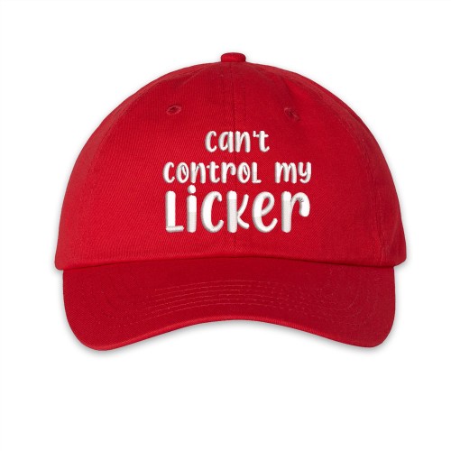 Can't control my licker