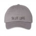 Slut life
