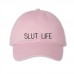 Slut life