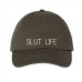 Slut life