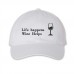 Life happens, Wine helps