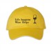 Life happens, Wine helps