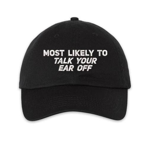 Most likely to talk your ear off
